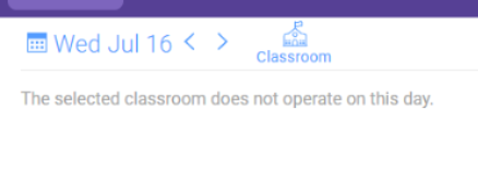 CHILDPLUS - ATTENDANCE - Select Classroom Doe Not Operate This Day.png